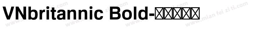 VNbritannic Bold字体转换